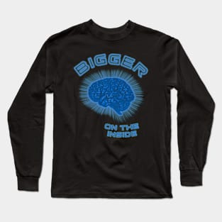 Bigger On The Inside Long Sleeve T-Shirt